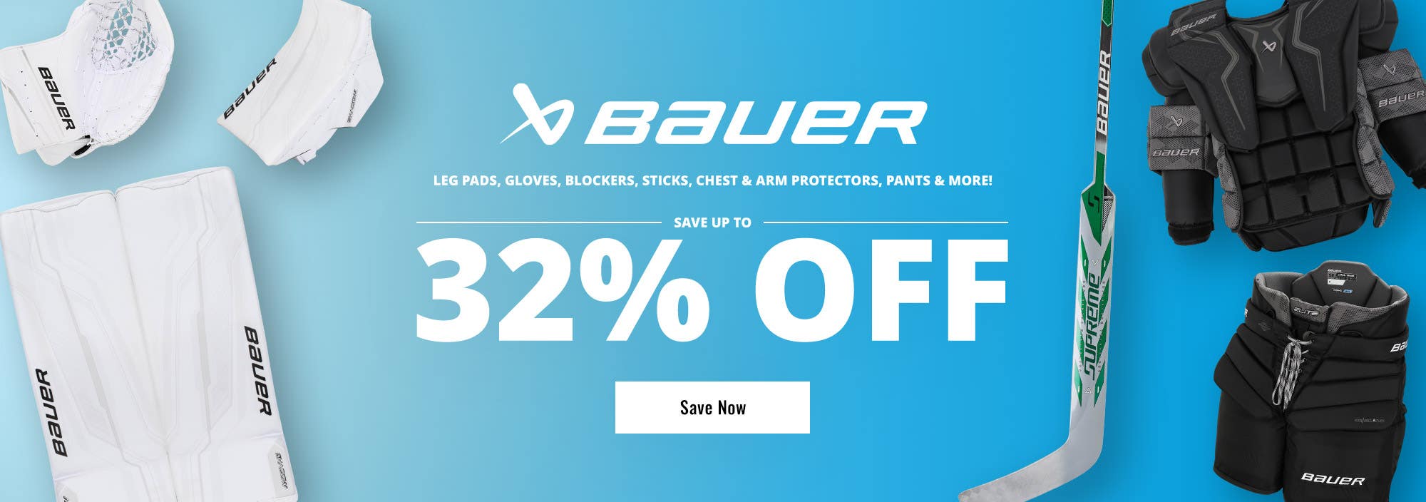  Save up to 32% on Bauer goalie—leg pads, gloves, blockers, sticks, chest & arm protectors, pants, bags, and performance apparel.