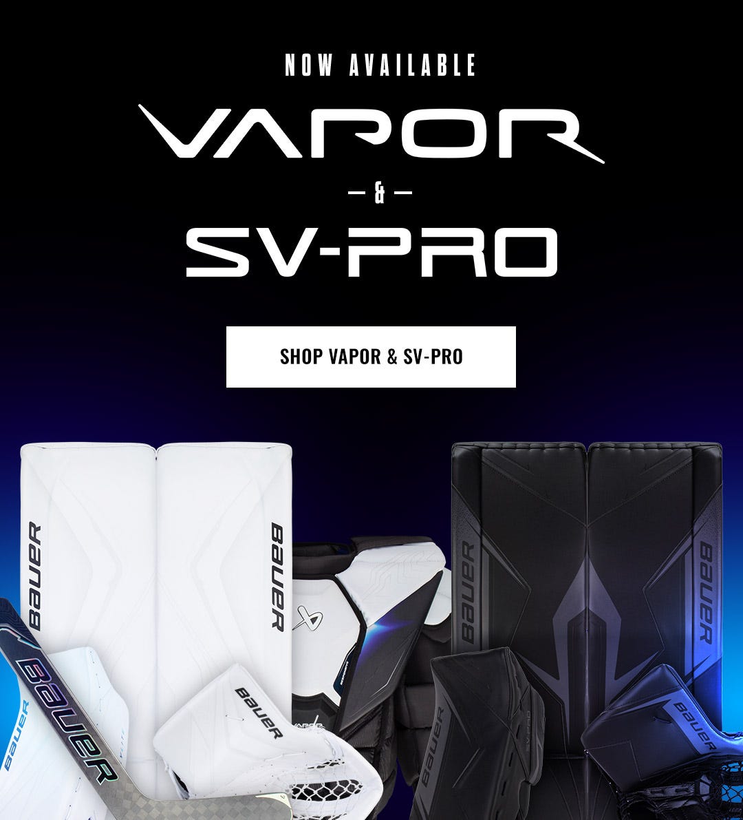 New Gear from Bauer: Vapor FlyLite, Vapor FlyPro & SV-Pro
