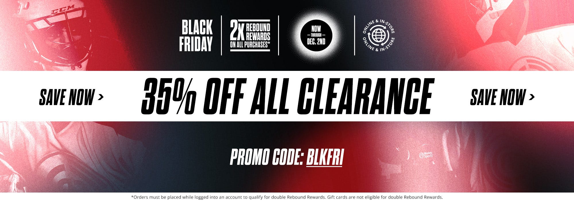 Black Friday Sale: 35% Off Clearance Items, now through December 2nd. Promo code: BLKFRI.