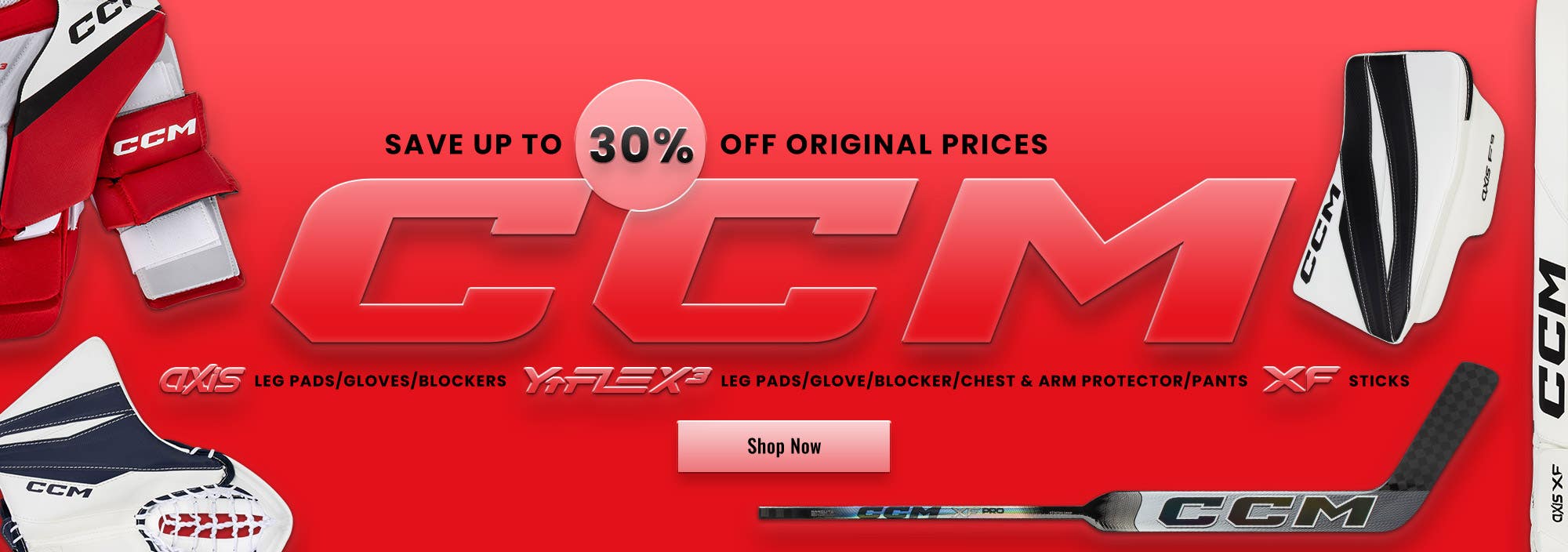 Save up to 30% off original prices on CCM goalie equipment