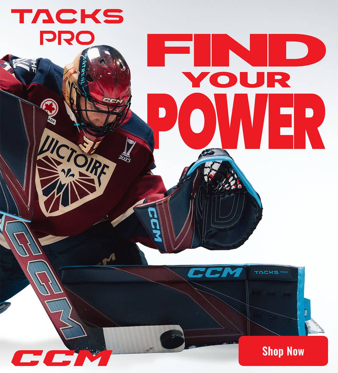 CCM Tacks Pro Goalie Equipment. Find your power.