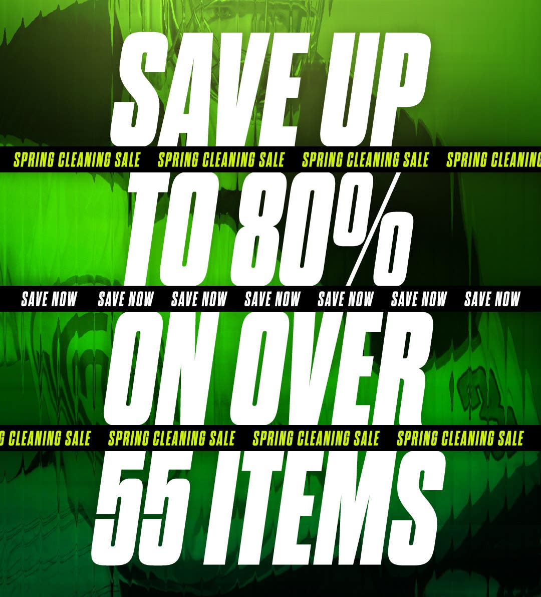 Spring Cleaning Sale. Save up to 80% on over 55 items.