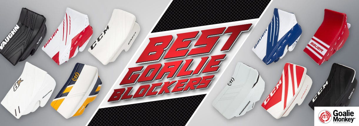 best goalie blockers