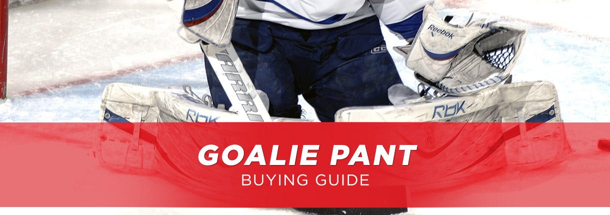 Goalie Pant Buying Guide