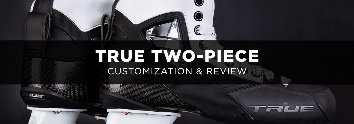  True Two-Piece Goalie Skate Customization Process and Review