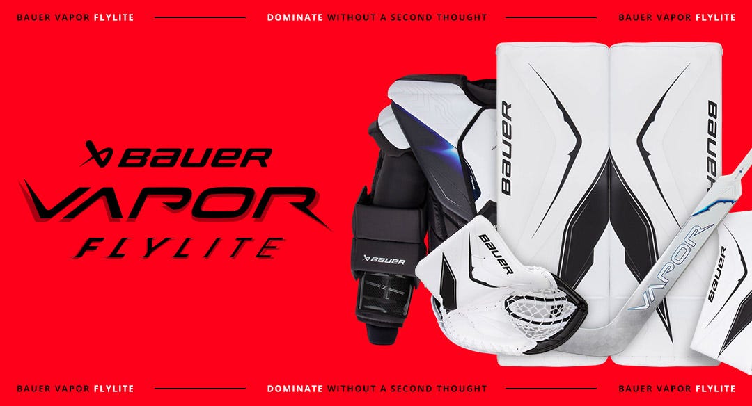 Bauer Vapor FlyLite & FlyPro Goalie Equipment