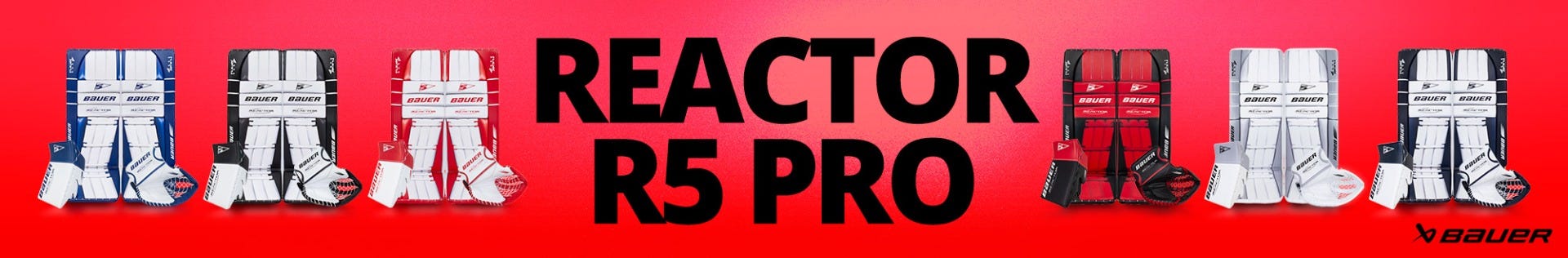 Bauer Reactor R5 Pro Goalie Equipment