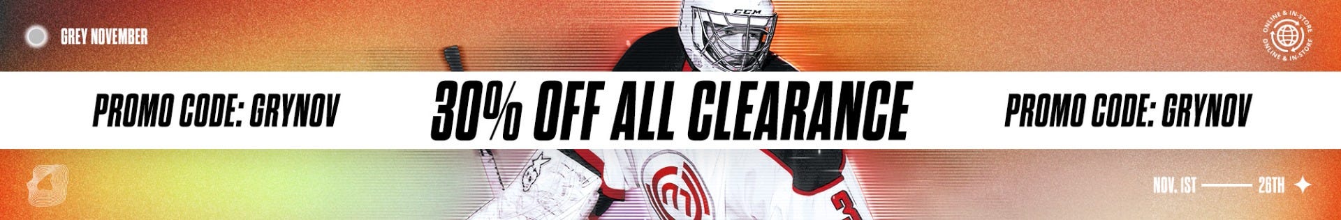 Grey November Sale. 30% off all clearance. Promo Code: GRYNOV. November 1st through 26th.