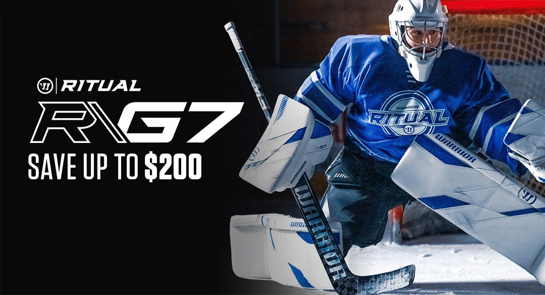 Warrior Ritual G7 Goalie Equipment. Save up to $200.