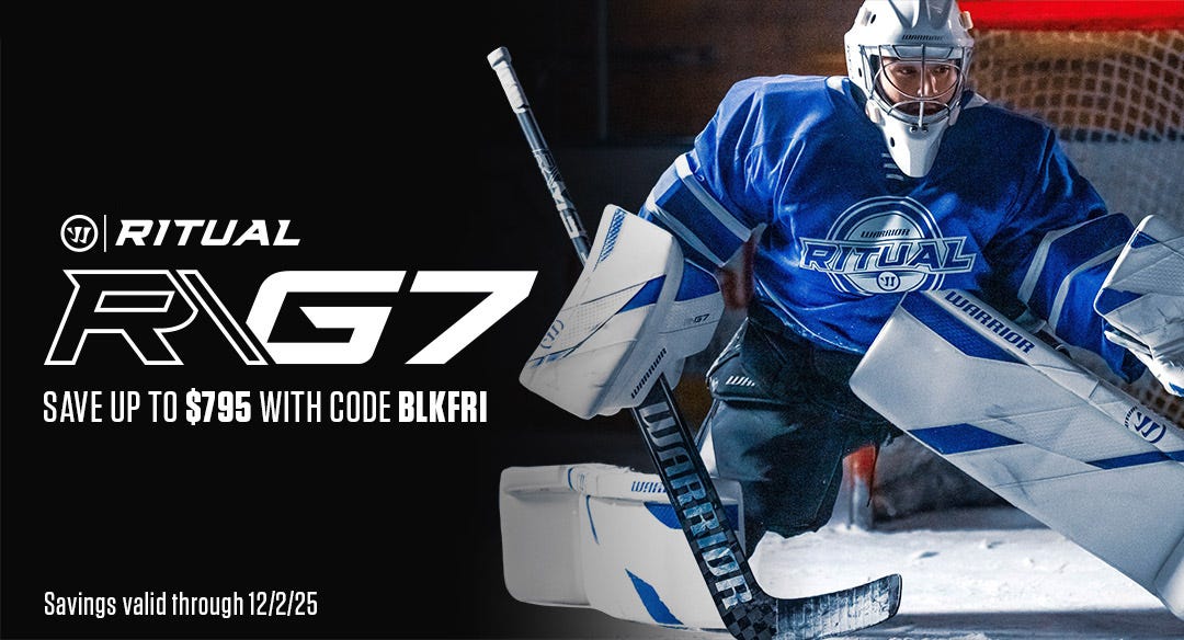 Warrior Ritual G7 Goalie Equipment. Save up to $795 with code BLKFRI. Savings valid through 12/2/25.