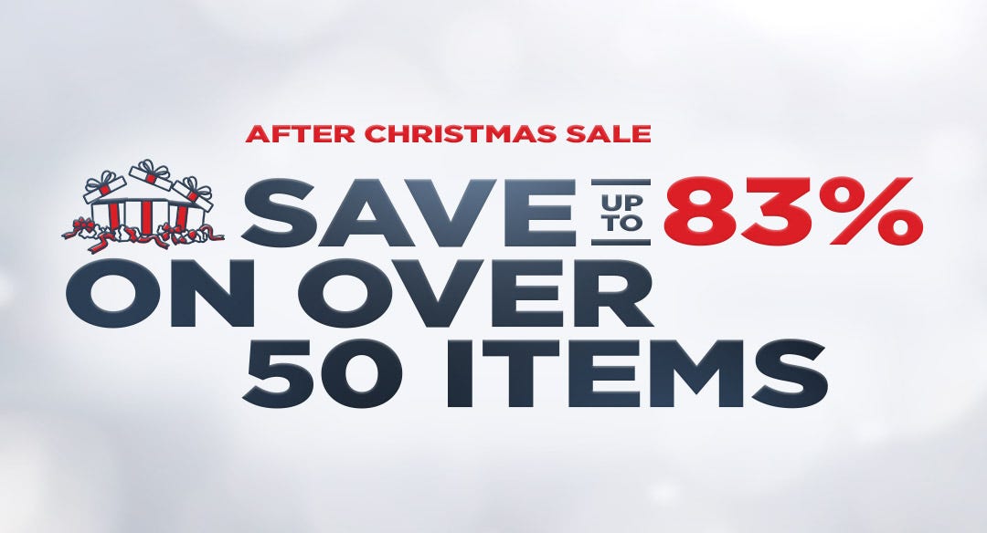 After Christmas Sale. Save up to 83% on over 50 items.