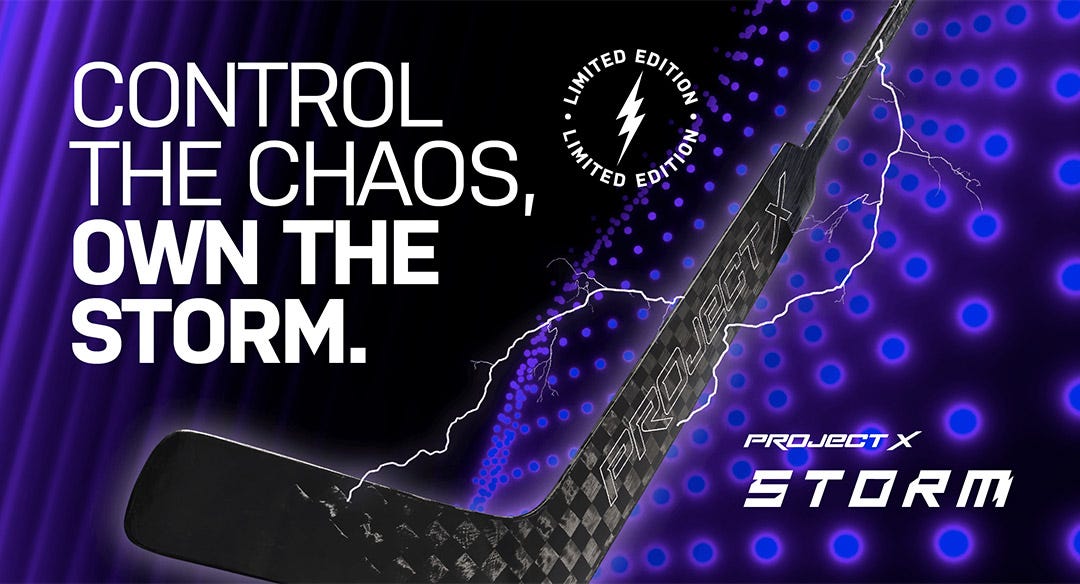 True Project X Storm Limited Edition Goalie Sticks. Control the chaos, own the storm.