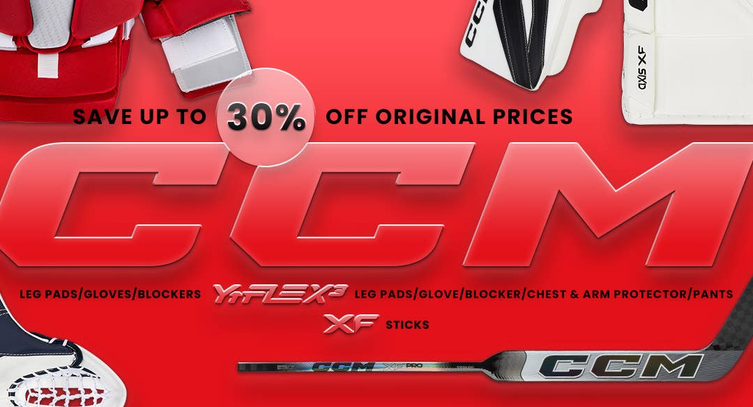 Save up to 30% off original prices on CCM goalie equipment