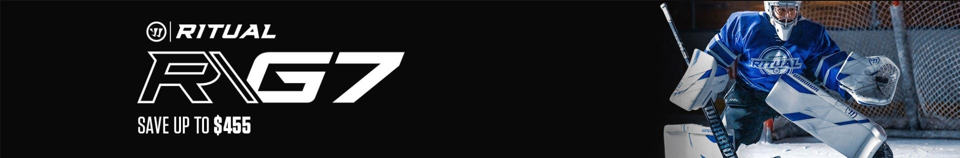 Warrior Ritual G7 Goalie Equipment. Save up to $455.